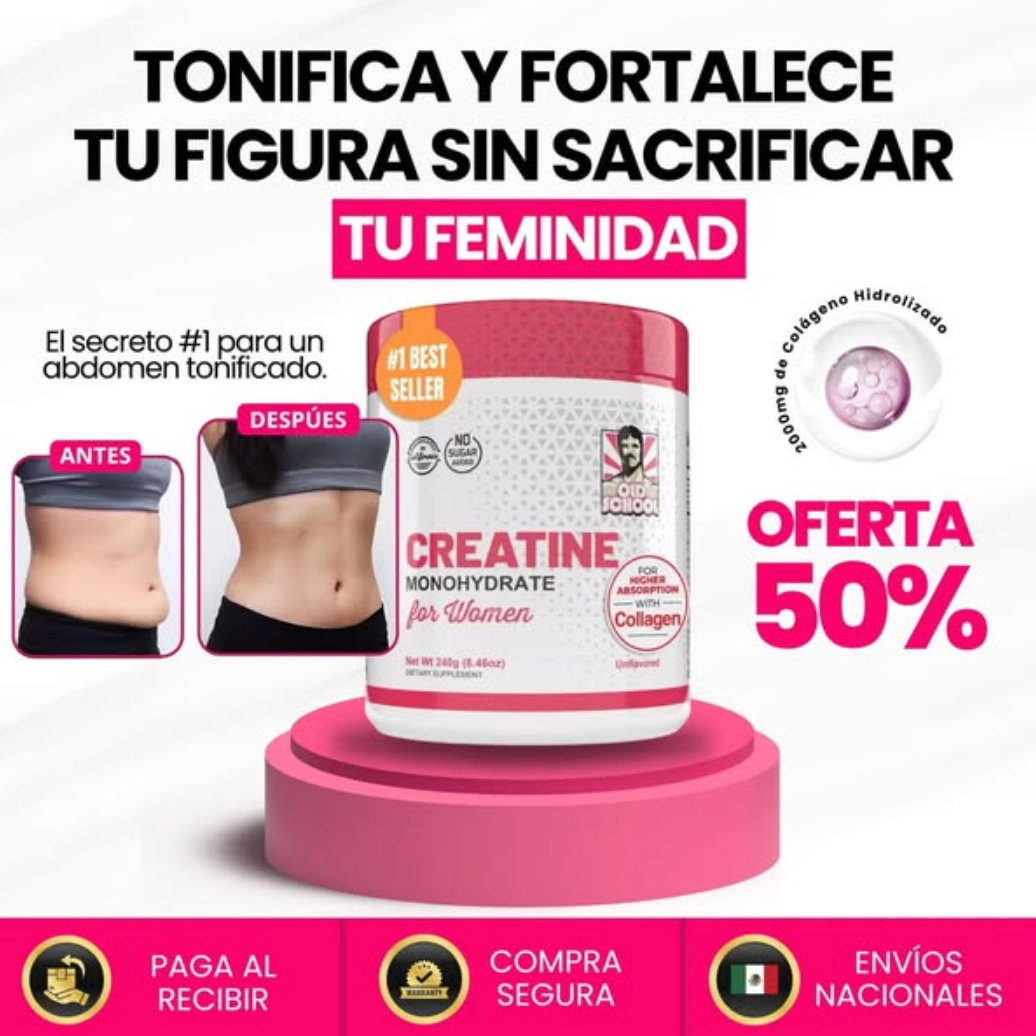 CREATINA CON MONOHIDRATO PARA MUJER - Tu mejor versión: fuerte, natural y liviana